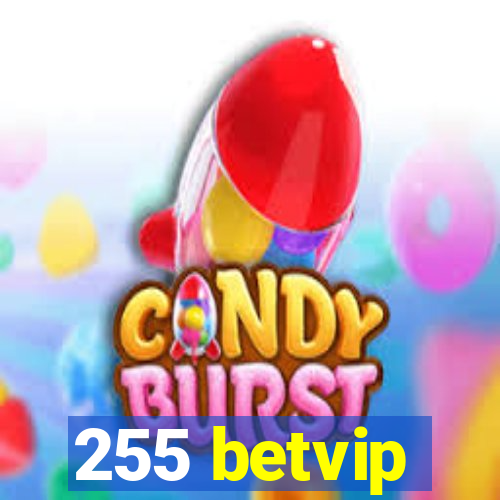 255 betvip